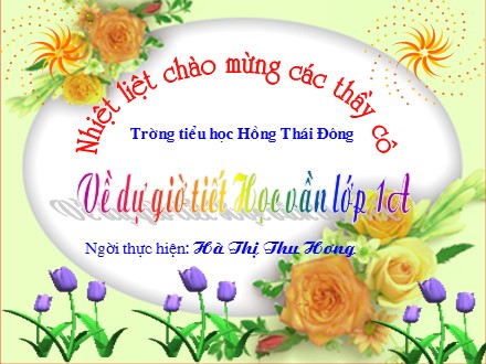 Bài giảng Học vần Lớp 1 - Bài 25: ng, ngh - Hà Thị Thu Hương