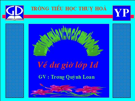 Bài giảng Học vần Lớp 1 - Bài 55: eng, iêng - Trương Quỳnh Loan