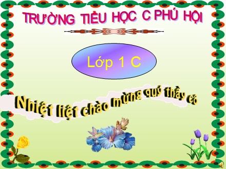 Bài giảng Học vần Lớp 1 - Tiết 113: ong, ông - Kiều Minh Phương