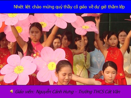 Bài giảng Mĩ thuật Lớp 7 - Bài 21: Thường thức mĩ thuật Một số tác giả và tác phẩm tiêu biểu của mĩ thuật Việt Nam từ cuối thế kỉ XIX đến năm 1954 - Nguyễn Cảnh Hưng