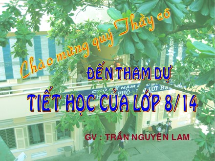 Bài giảng Mĩ thuật Lớp 8 - Bài 9: Vẽ tranh Đề tài Ngày nhà giáo Việt Nam - Trần Nguyên Lam