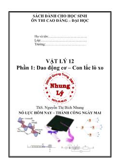 Bài tập Vật lý Lớp 12 - Phần 1: Dao động cơ - Con lắc lò xo - Nguyễn Thị Bích Nhung