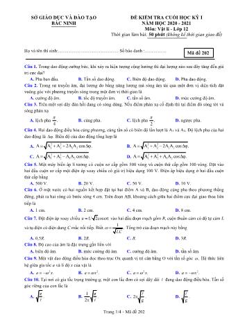 Đề kiểm tra cuối học kỳ I môn Vật lý Lớp 12 - Mã đề 202 - Năm học 2020-2021 - Sở GD&ĐT Bắc Ninh (Có đáp án)