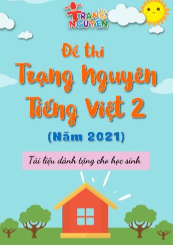 Đề thi Trạng nguyên Tiếng Việt Lớp 2 - Năm học 2020-2021