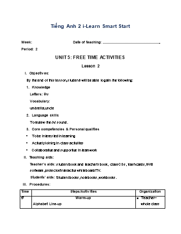 Giáo án Tiếng Anh Lớp 2 (i-Learn Smart Start) - Unit 5: Free time activities - Lesson 2 - Period 2