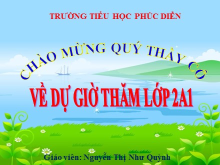 Bài giảng Luyện từ và câu Lớp 2 - Tính từ - Nguyễn Thị Như Quỳnh