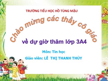 Bài giảng Tin học Lớp 3 - Bài 5: Ôn tập gõ phím - Lê Thị Thanh Thủy