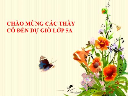 Bài giảng Chính tả Khối 5 - Cửa sông - Trường Tiểu học Cổ Nhuế B