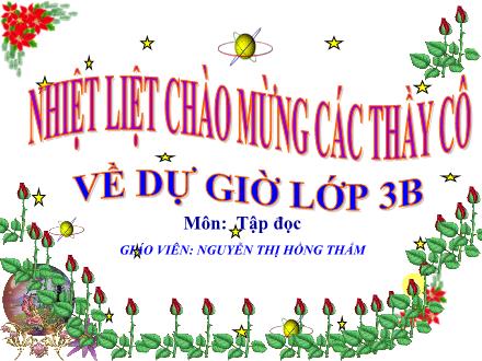 Bài giảng Tập đọc Lớp 3 - Thư gửi bà - Nguyễn Thị Hồng Thắm