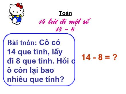 Bài giảng Toán Lớp 2 - 14 trừ đi một số. 14-8 - Trường Tiểu học Cổ Nhuế B