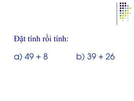 Bài giảng Toán Lớp 2 - 8 cộng với một số. 8+5 - Trường Tiểu học Cổ Nhuế B