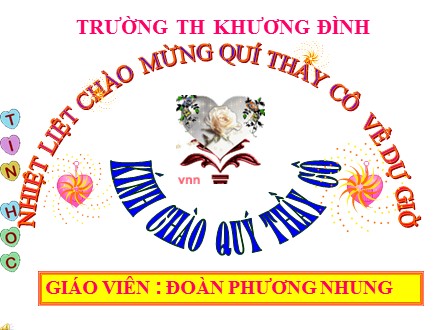 Bài giảng Tin học Lớp 3 - Bài 4: Dấu huyền, dấu sắc, dấu nặng (Tiết 1) - Đoàn Phương Nhung