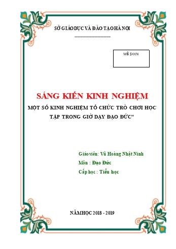 Sáng kiến kinh nghiệm Một số kinh nghiệm tổ chức trò chơi học tập trong giờ dạy đạo đức - Vũ Hoàng Nhật Ninh