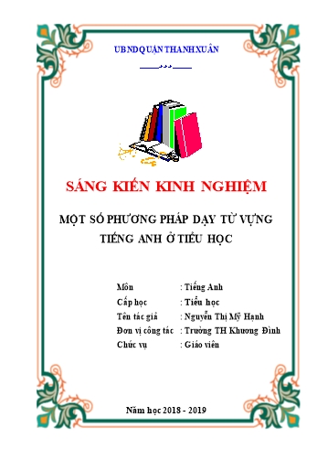 Sáng kiến kinh nghiệm Một số phương pháp dạy từ vựng tiếng Anh ở Tiểu học - Nguyễn Thị Mỹ Hạnh