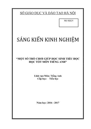 Sáng kiến kinh nghiệm Một số trò chơi giúp học sinh Tiểu học học tốt môn Tiếng Anh
