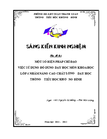 SKKN Một số biện pháp chỉ đạo việc sử dụng đồ dùng dạy học môn Khoa học Lớp 4 nhằm nâng cao chất lượng dạy học trường Tiểu học Khương Đình - Nguyễn Lệ Hằng