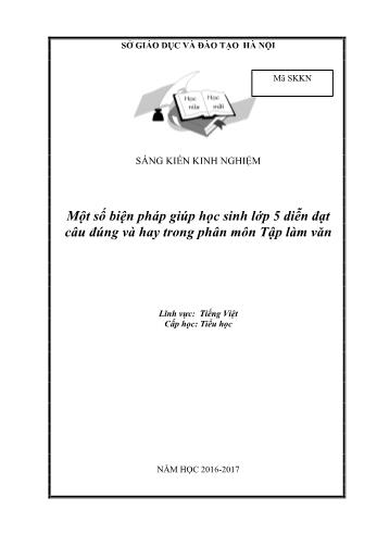 SKKN Một số biện pháp giúp học sinh Lớp 5 diễn đạt câu đúng và hay trong phân môn Tập làm văn