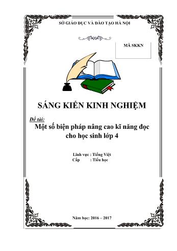 SKKN Một số biện pháp nâng cao kĩ năng đọc cho học sinh Lớp 4