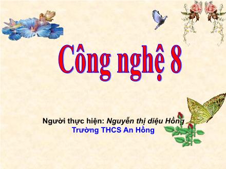 Bài giảng Công nghệ Lớp 8 - Bản vẽ các khối đa diện - Nguyễn Thị Diệu Hồng