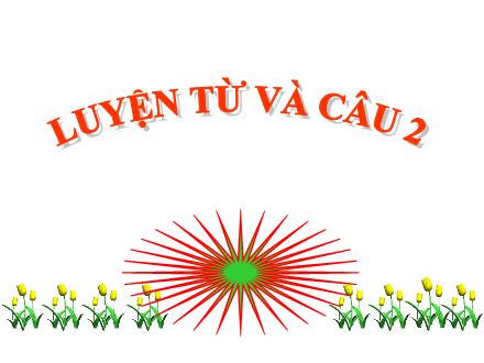 Bài giảng Luyện từ và câu Lớp 2 - Mở rộng vốn từ Từ ngữ về loài chim. Dấu chấm, dấu phẩy - Trường Tiểu học Khương Đình