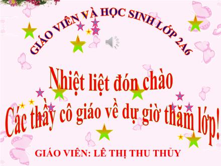 Bài giảng Luyện từ và câu Lớp 2 - Từ ngữ về cây cối - Lê Thị Thu Thủy