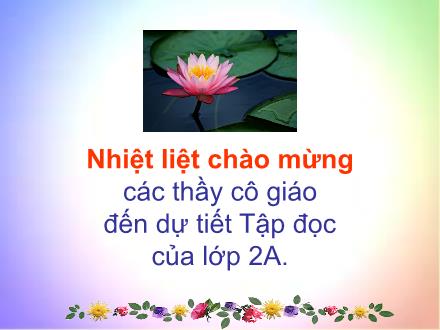 Bài giảng Tập đọc Lớp 2 - Bàn tay dịu dàng - Trường Tiểu học Thượng Cát