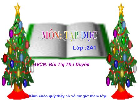 Bài giảng Tập đọc Lớp 2 - Chim Sơn ca và bông cúc trắng - Bùi Thị Thu Duyên