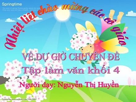 Bài giảng Tập làm văn Lớp 4 - Mở bài trong bài văn kể chuyện - Nguyễn Thị Huyền