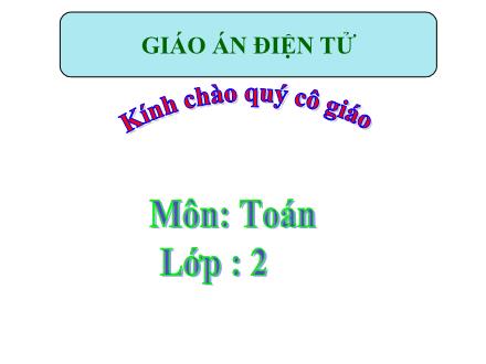 Bài giảng Toán Lớp 2 - 7 cộng với một số. 7+5 - Trường Tiểu học Kim Giang