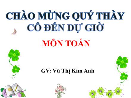 Bài giảng Toán Lớp 2 - Mét - Vũ Thị Kim Anh