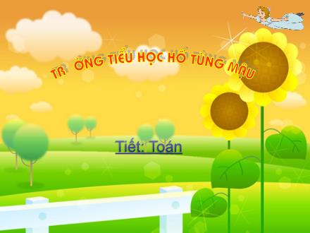 Bài giảng Toán Lớp 3 - Chia số có ba chữ số cho số có một chữ số - Trường Tiểu học Hồ Tùng Mậu