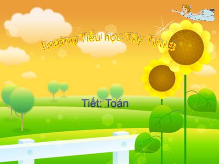 Bài giảng Toán Lớp 3 - Chia số có bốn chữ số cho số có một chữ số (Tiếp theo) - Trường Tiểu học Tây Tựu B