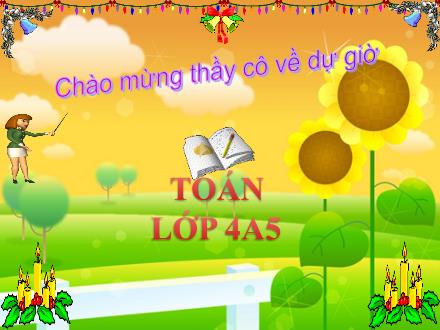 Bài giảng Toán Lớp 4 - Tính chất giao hoán của phép cộng - Trường TH Thanh Xuân Trung