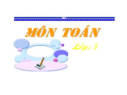 Bài giảng Toán Lớp 5 - Luyện tập tính diện tích các hình - Trường Tiểu học Xuân Đỉnh