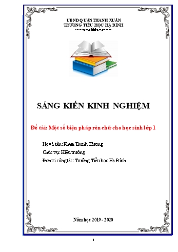 Sáng kiến kinh nghiệm Một số biện pháp rèn chữ cho học sinh Lớp 1 - Phạm Thanh Hương