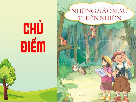 Bài giảng Tiếng Việt Lớp 3 - Chủ điểm: Những sắc màu thiên nhiên - Bài 1: Đọc Bầu trời