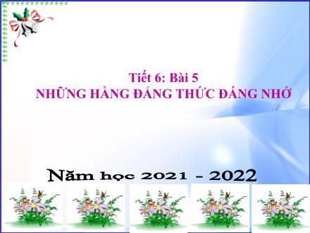 Bài giảng Đại số Lớp 8 - Tiết 6, Bài 5: Những hằng đẳng thức đáng nhớ - Năm học 2021-2022