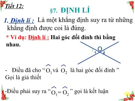 Bài giảng Hình học Lớp 7 - Tiết 12, Bài 7: Định lí