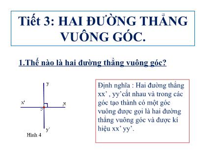 Bài giảng Hình học Lớp 7 - Tuần 2, Tiết 3: Hai đường thẳng vuông góc