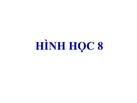 Bài giảng Hình học Lớp 8 - Chủ đề: Đa giác đều. Diện tích đa giác (Tiếp theo) - Tiết 29, Bài 3: Diện tích tam giác (Tiếp theo)