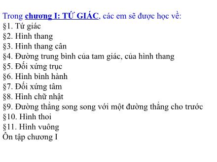Bài giảng Hình học Lớp 8 - Chủ đề: Hình thang, hình thang cân - Tiết 1, Bài 1: Tứ giác