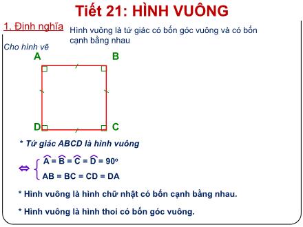 Bài giảng Hình học Lớp 8 - Tiết 21: Hình vuông