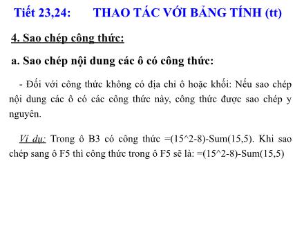 Bài giảng Tin học Lớp 7 - Tiết 23+24: Thao tác với bảng tính (Tiếp theo)
