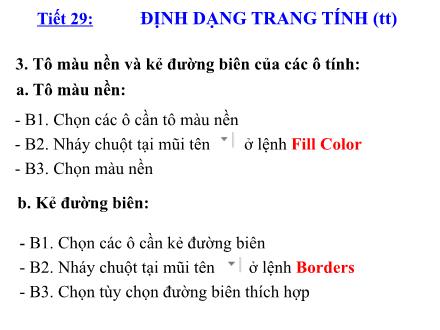 Bài giảng Tin học Lớp 7 - Tiết 29: Định dạng trang tính (Tiếp theo)