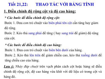 Bài giảng Tin học Lớp 7 - Tuần 11, Tiết 21+22: Thao tác với bảng tính