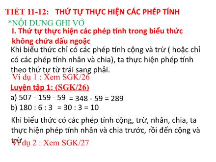 Bài giảng Toán học Lớp 6 - Tiết 11+12: Thứ tự thực hiện các phép tính