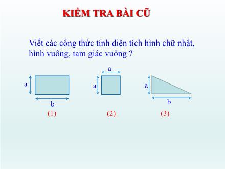 Bài giảng Toán Lớp 6 - Tiết 27: Đa giác đều. Diện tích đa giác (Tiếp theo). Diện tích hình chữ nhật (Tiếp theo)
