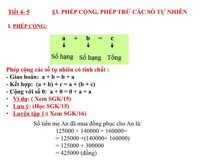 Bài giảng Toán Lớp 6 - Tiết 4+5, Bài 3: Phép cộng, phép trừ các số tự nhiên