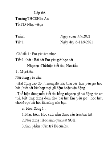 Giáo án Âm nhạc Lớp 6 - Chủ đề 1: Em yêu âm nhạc - Tuần 1, 2
