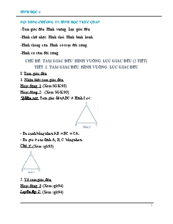 Giáo án Hình học Lớp 6 - Chủ đề: Tam giác đều. Hình vuông. Lục giác đều - Tiết 1: Tam giác đều. Hình vuông. Lục giác đều